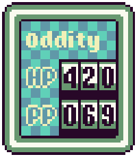 An Earthbound battle stat box that says 'Oddity, HP 420, PP 069'.