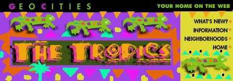 A colorful geocities banner of a page called 'The tropics' with pictures of cartoon lizards on it.